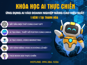 Khoá Học AI Thực Chiến Tại Thanh Hoá