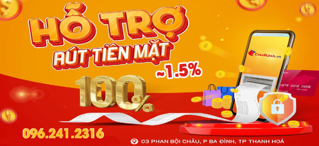 Rút Tiền Thẻ Tín Dụng Uy Tín Nhất Tại Thanh Hóa